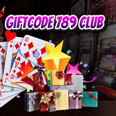 Giftcode 789 Club – Siêu khuyến mãi dành tặng hội viên